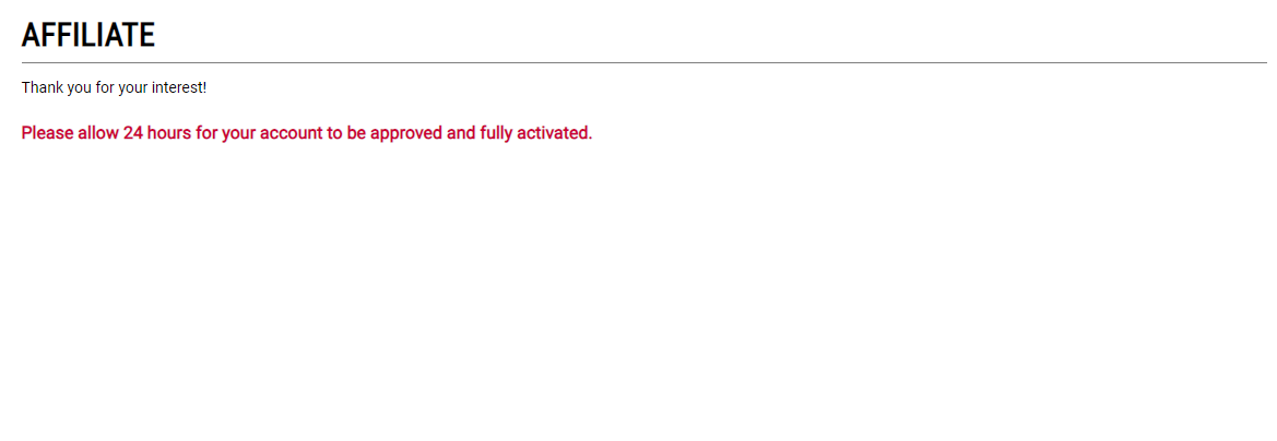 Affiliate messaging stating 24 hours activation